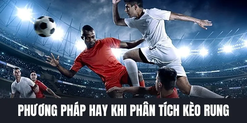Phương pháp hay khi phân tích vé cược rung