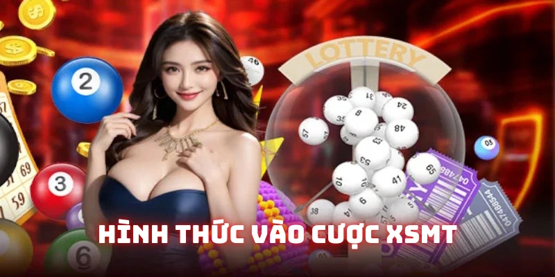 Những hình thức vào cược phổ biến nhất